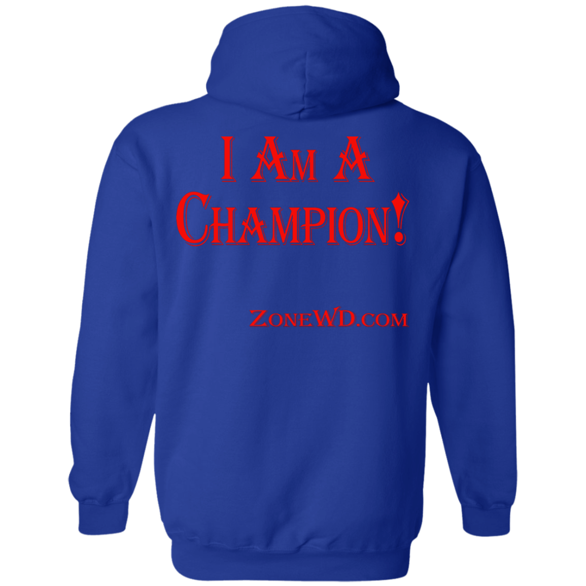 I Am A Champion - Hoodie