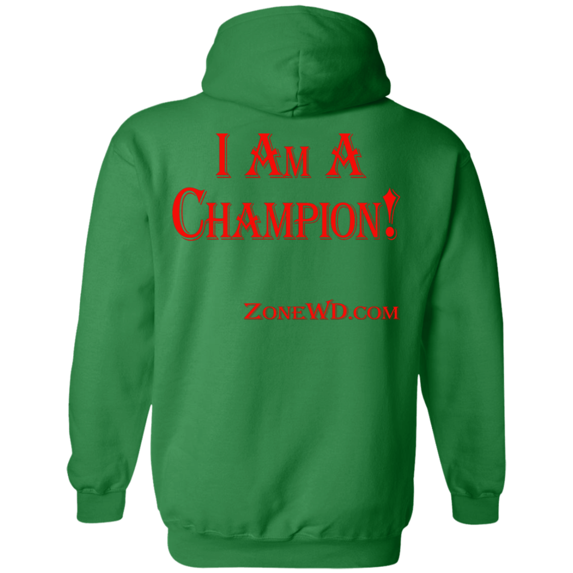 I Am A Champion - Hoodie