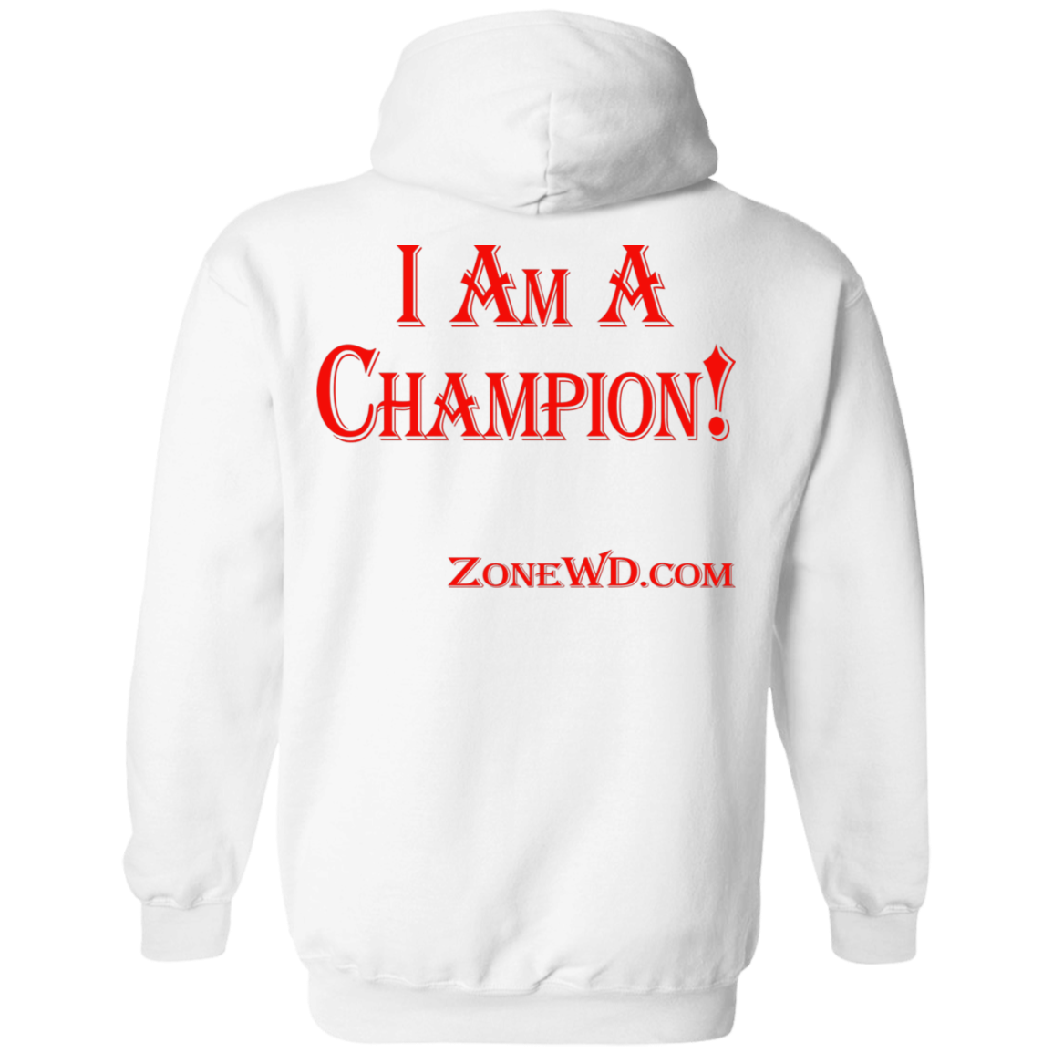 I Am A Champion - Hoodie
