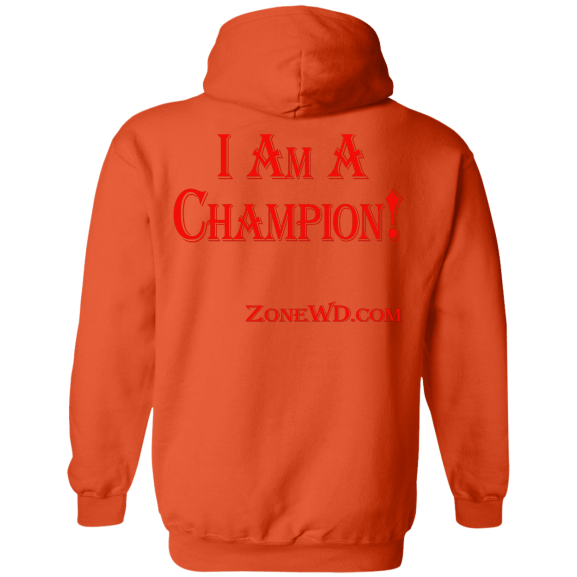 I Am A Champion - Hoodie