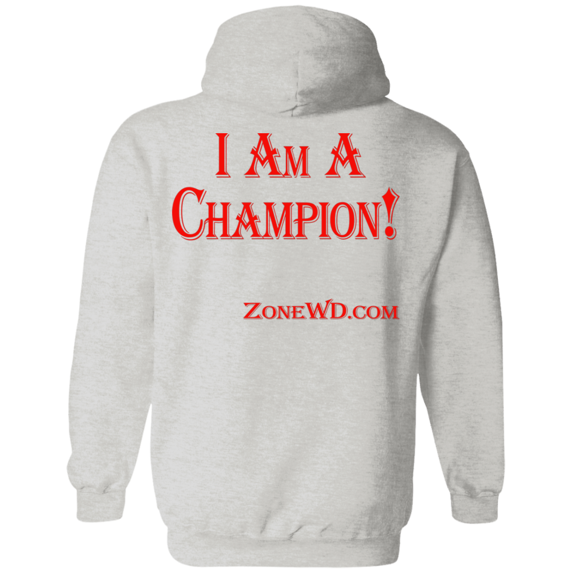 I Am A Champion - Hoodie
