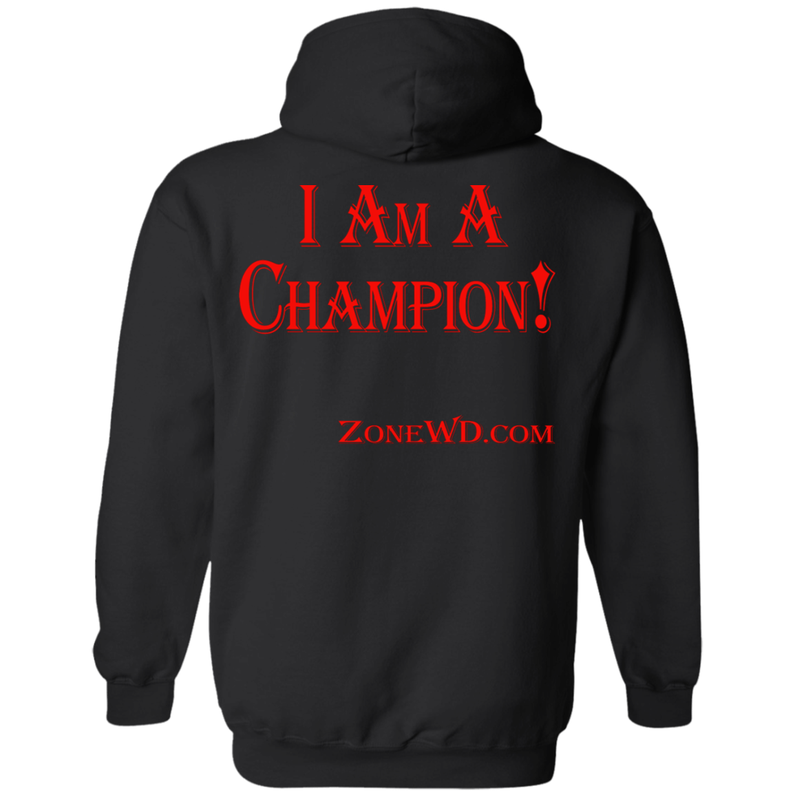 I Am A Champion - Hoodie
