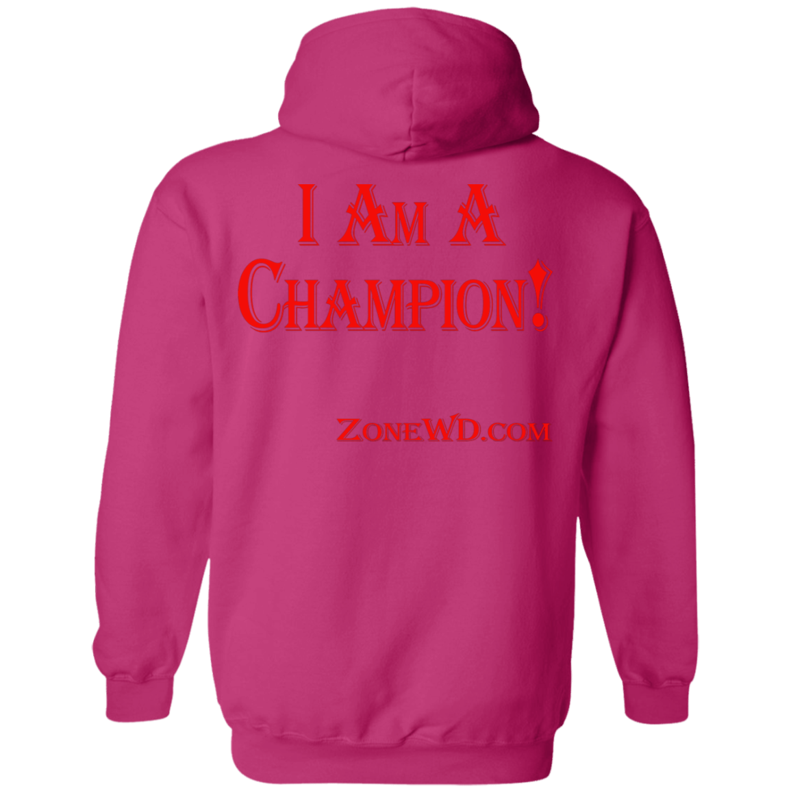 I Am A Champion - Hoodie