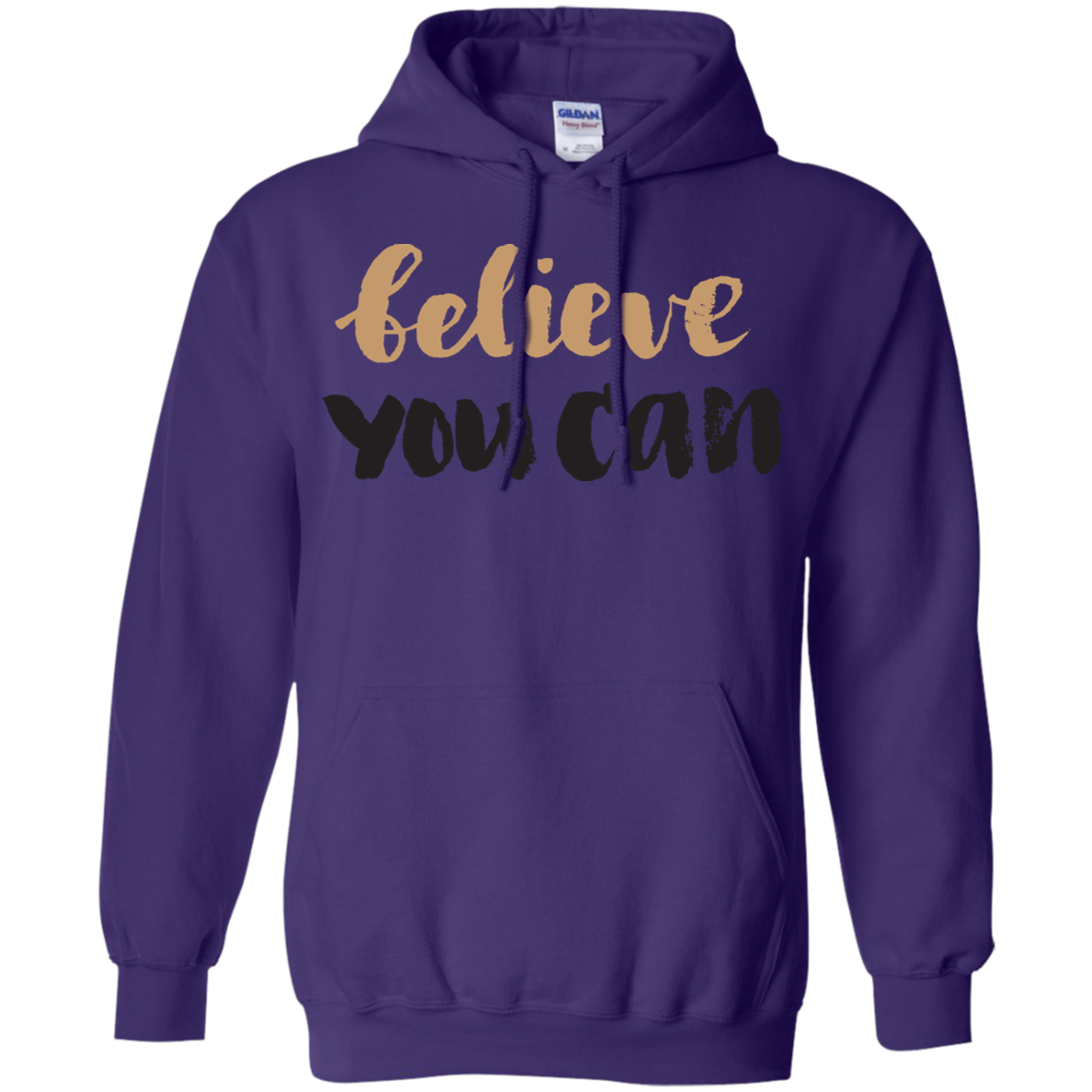 Believe You Can - Hoodie